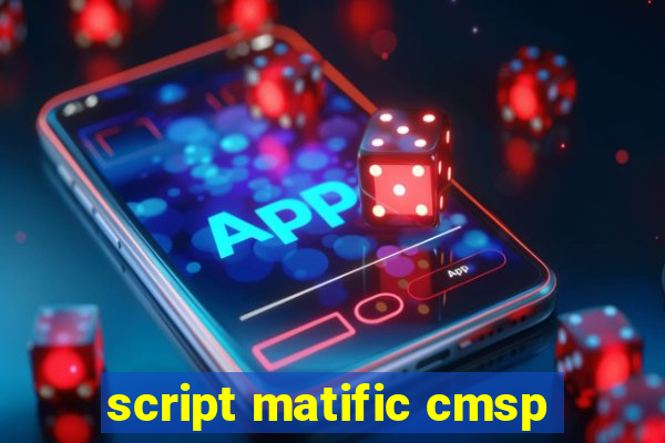 script matific cmsp